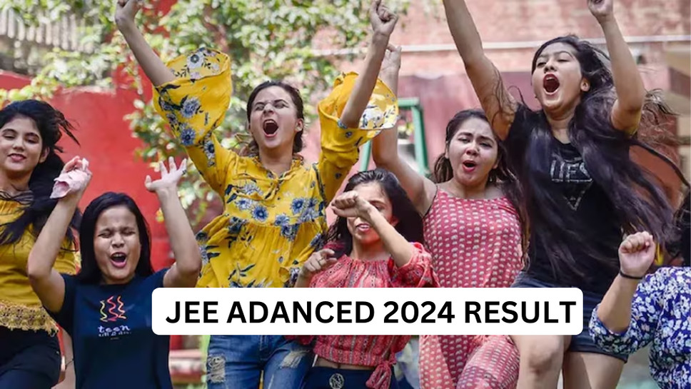 JEE ADVANCED 2024 RESULT UPDATE ,केसे निकाले रिजल्ट? क्लिक करे नीचे दिए हुए लिंक पर |